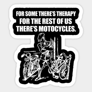 Therapy and Motorcycles Sticker